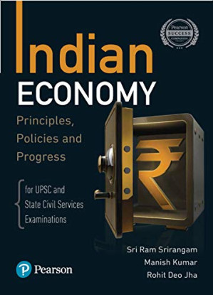 Indian Economy: Principles, Policies and Progress - Srirangam Sri Ram