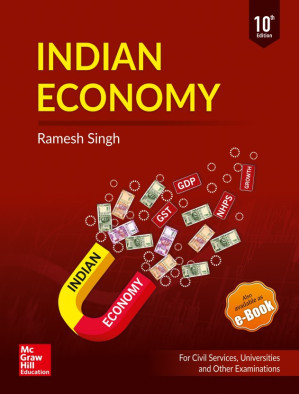 Indian Economy - for Civil Services, Universities and Other Examinations By Ramesh Singh