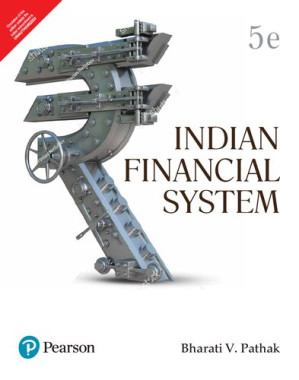 Indian Financial System - Bharati V. Pathak