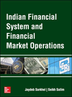 Indian Financial System and Financial Market Operations By Jaydeb Sarkhel