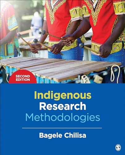 Indigenous Research Methodologies - 9781483333472