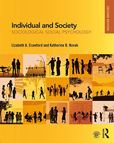 Individual and Society: Sociological Social Psychology 2nd Edition
