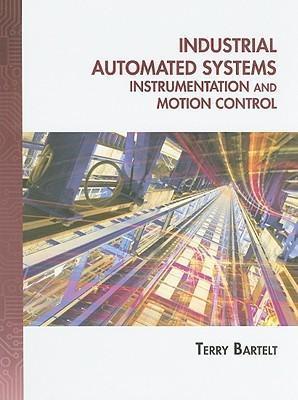 Industrial Automated Systems Instrumentation And Motion Control