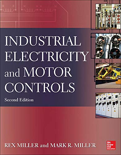 Industrial Electricity and Motor Controls, Second Edition - 2nd Edition