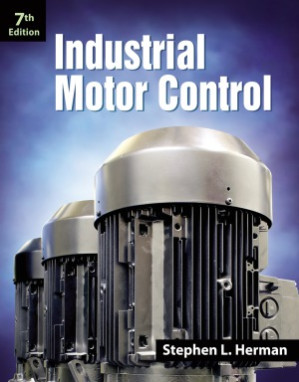 Industrial Motor Control By Stephen Herman - 9781111545697