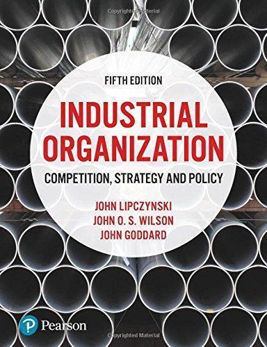 Industrial Organization Competition Strategy And Policy 5Th Edition