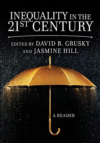 Inequality in the 21st Century: A Reader - 1st Edition