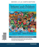 Infants and Children: Prenatal Through Middle Childhood, Books a la Carte Edition - Laura E. Berk, Adena B. Meyers