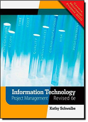 Information Technology Project Management, REVISED Sixth Edition By Kathy Schwalbe - 9780538472883