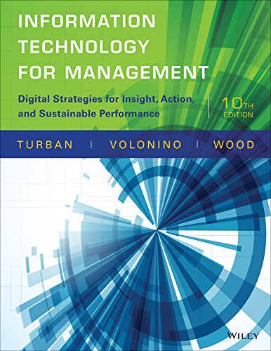 Information Technology for Management: Digital Strategies for Insight, Action, and Sustainable Performance - 10th Edition