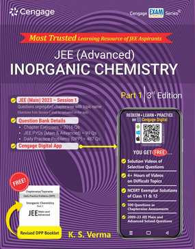 Inorganic Chemistry for JEE (Advanced): Part 1, 3rd edition By K. S. Verma