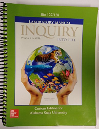 Inquiry Into Life Laboratory Manual Bio 127/128 Custom Edition for Alabama State University