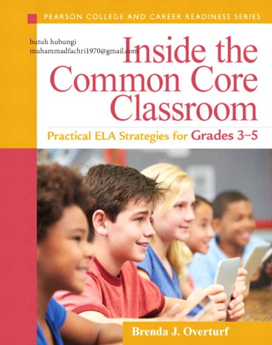 Inside the Common Core Classroom_ Practical ELA Strage and Career Readiness Series) - Brenda J. Overturf