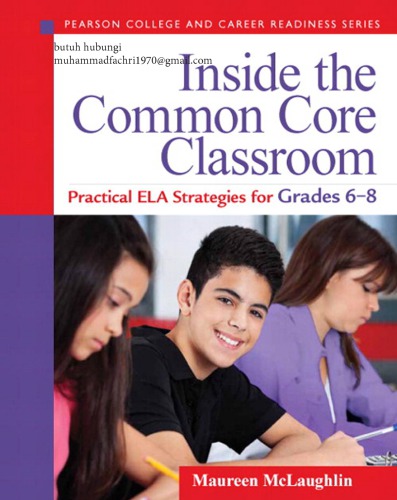 Inside the Common Core Classroom_ Practical ELA Strage and Career Readiness Series) - Maureen McLaughlin