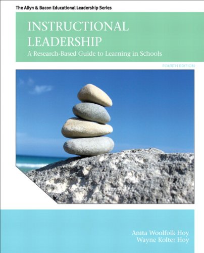 Instructional Leadership: A Research-Based Guide to Learning in Schools - 4th Edition
