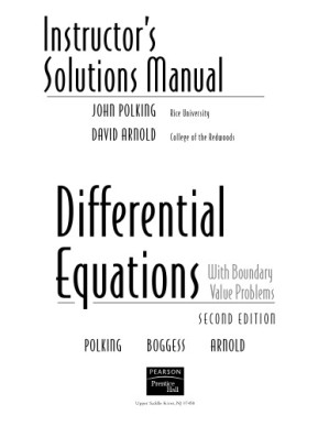 Instructors Solutions Manual for Differential Equations with Boundary Value Problems, 2 E - John Polking