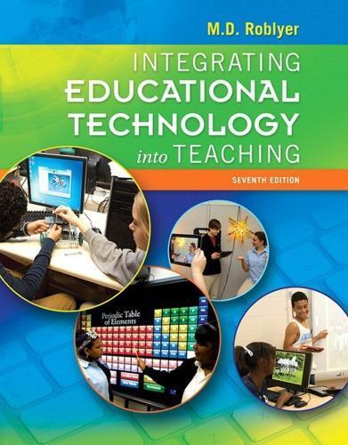 Integrating Educational Technology Into Teaching 7Th Edition - 9780134046914
