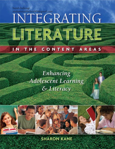 Integrating Literature in the Content Areas_ Enhancincing Adolescent Learning and Literacy - Sharon Kane
