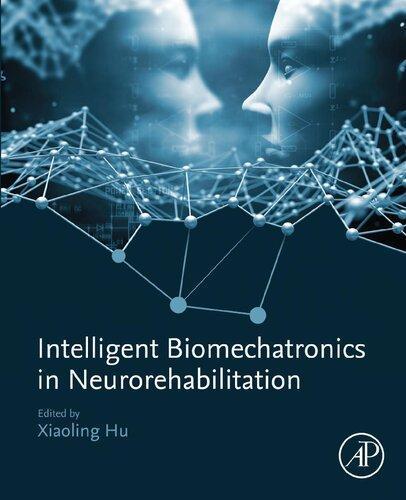 Intelligent Biomechatronics In Neurorehabilitation