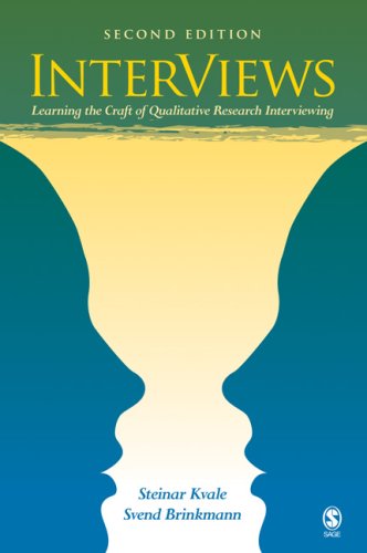 InterViews: Learning the Craft of Qualitative Research Interviewing