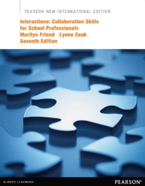 Interactions: collaboration skills for school professionals - Cook, Lynne; Friend, Marilyn Penovich