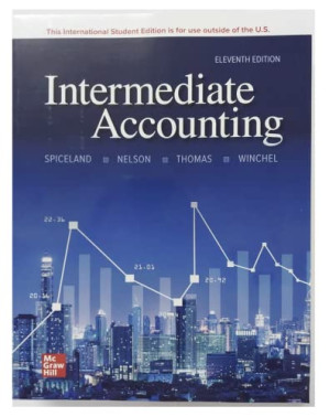 Intermediate Accounting, 11e ISE By J. David Spiceland, Mark W. Nelson, Wayne B. Thomas, Jennifer Winchel