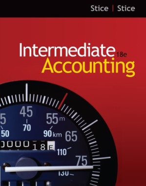 Intermediate Accounting By Earl K. Stice, James D. Stice