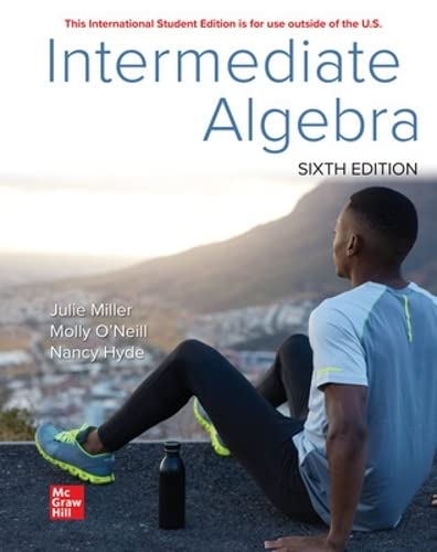 Intermediate Algebra, 06th Edition - 9781264418756