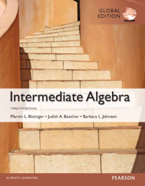 Intermediate Algebra, Global 12th Edition - Bittinger, Marvin L