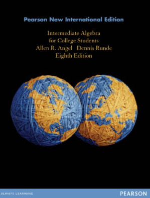 Intermediate algebra for college students - Angel, Allen R