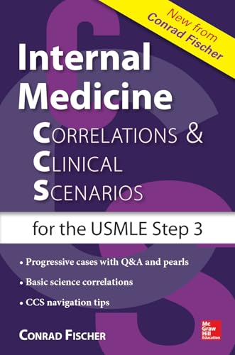 Internal Medicine: Correlations and Clinical Scenarios for the USMLE Step 3