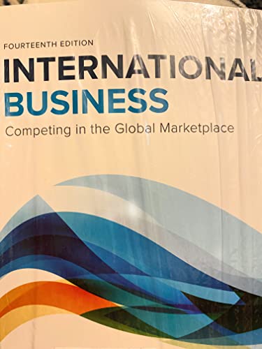 International Business: Competing in the Global Marketplace, 14th Edition