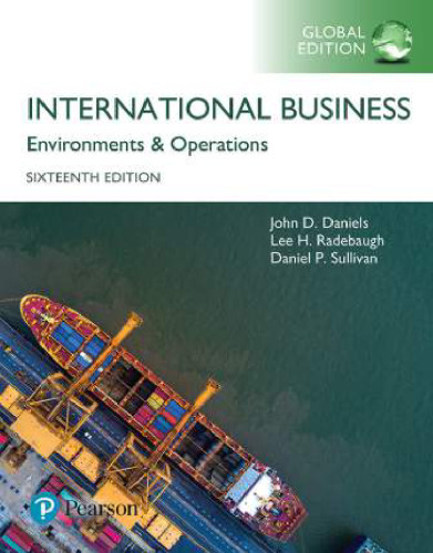 International Business: Environments and Operations - John Daniels, Lee Radebaugh, Daniel Sullivan - 9780134200057-1