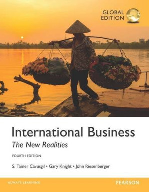 International Business: The New Realities - S. Tamer Cavusgil, John Riesenberger, Gary Knight