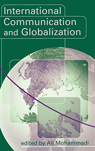 International Communication and Globalization : A Critical Introduction