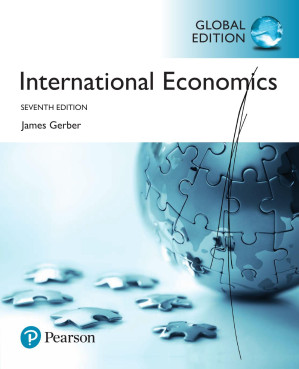 International Economics, Global Edition, 7e - James Gerber