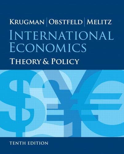 International Economics: Theory And Policy - 10th Edition