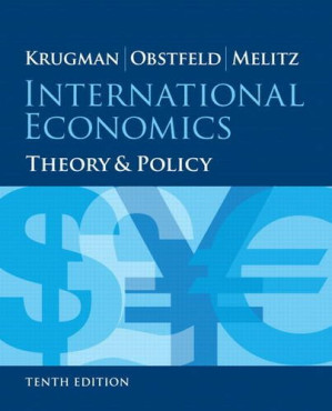 International Economics: Theory And Policy - Paul R. Krugman, Maurice Obstfeld, Marc Melitz