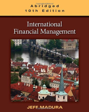 International Financial Management, Abridged Edition By Jeff Madura