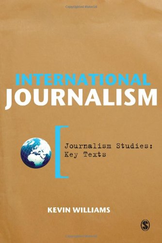 International Journalism (Journalism Studies: Key Texts)