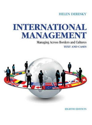 International Management: Managing Across Borders and Cultures, Text and Cases - Helen Deresky - 9780273787051