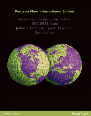 International Relations, Brief Edition - Goldstein, Joshua S;Pevehouse, Jon C