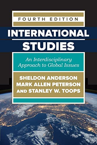 International Studies: An Interdisciplinary Approach to Global Issues - 4th Edition