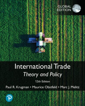 International Trade: Theory and Policy - Paul Krugman, Maurice Obstfeld, Marc Melitz