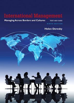 International management: managing across borders and cultures: text and cases - Deresky, Helen