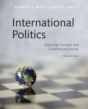 International politics : enduring concepts and contemporary issues - Art, Robert J.; Jervis, Robert
