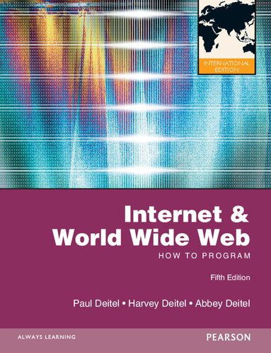 Internet & World Wide Web: How to Program - Paul Deitel, Harvey Deitel, Abbey Deitel