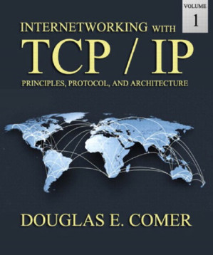 Internetworking with TCP/IP Volume 1 - Comer, Douglas E