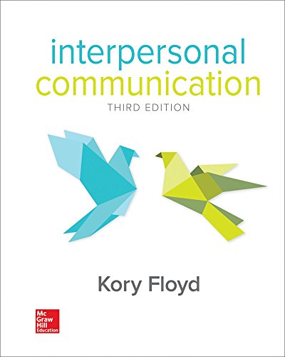 Interpersonal Communication, Third Edition (Instructor's Edition)