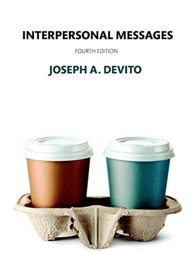 Interpersonal Messages - 4th Edition